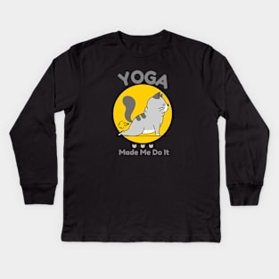 Yoga Made Me Do It Kids Long Sleeve T-Shirt